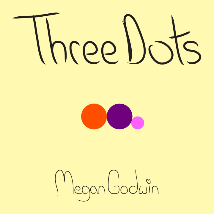 Knjiga Three Dots Megan Renee Godwin