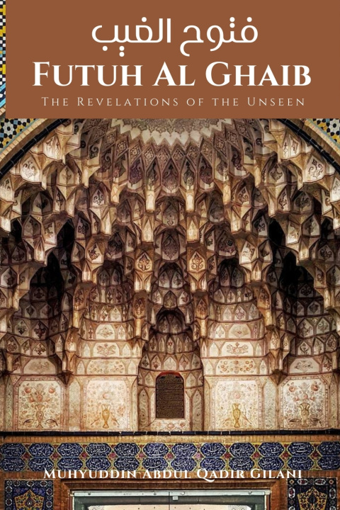 Knjiga Futuh Al Ghaib Muhyuddin Abdul Qadir Gilani