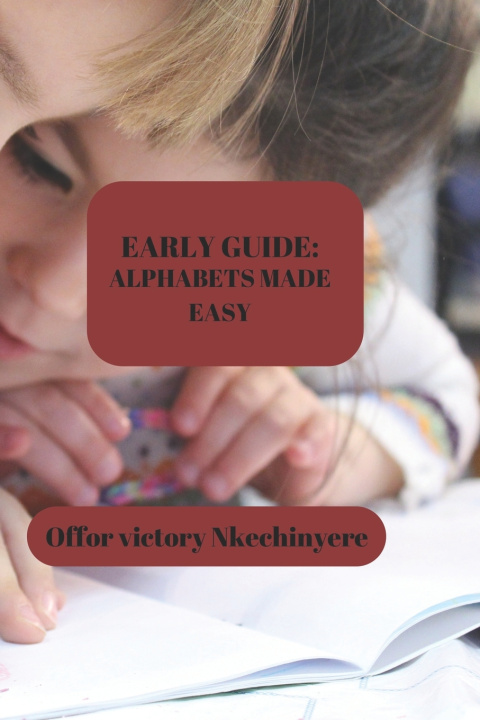 Knjiga Early Guide Offor Victory Nkechinyere