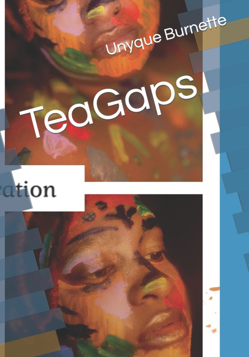 Knjiga TeaGaps Unyque Burnette