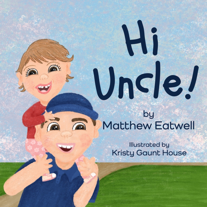 Knjiga Hi Uncle! Matthew David Eatwell