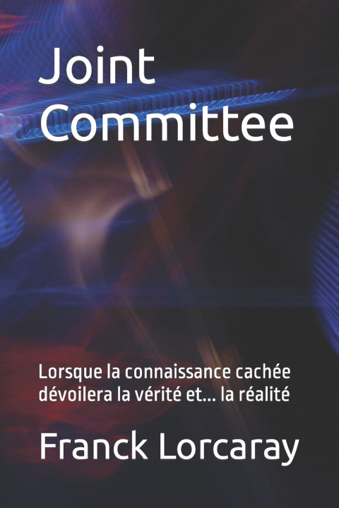 Knjiga Joint Committee Franck Lorcaray