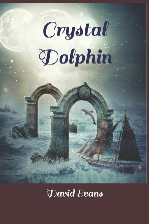 Knjiga Crystal Dolphin David G Evans