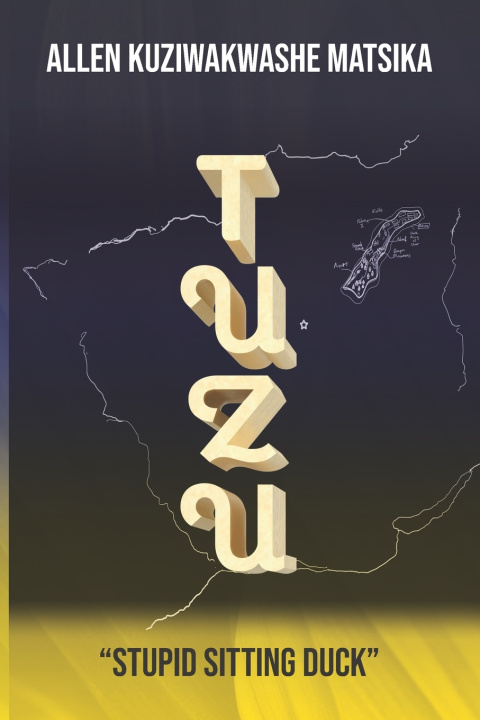 Knjiga Tuzu Allen Kuziwakwashe Matsika