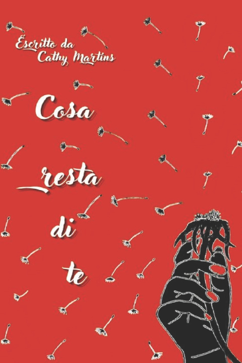 Livre Cosa Resta Di Te Cathy Martins