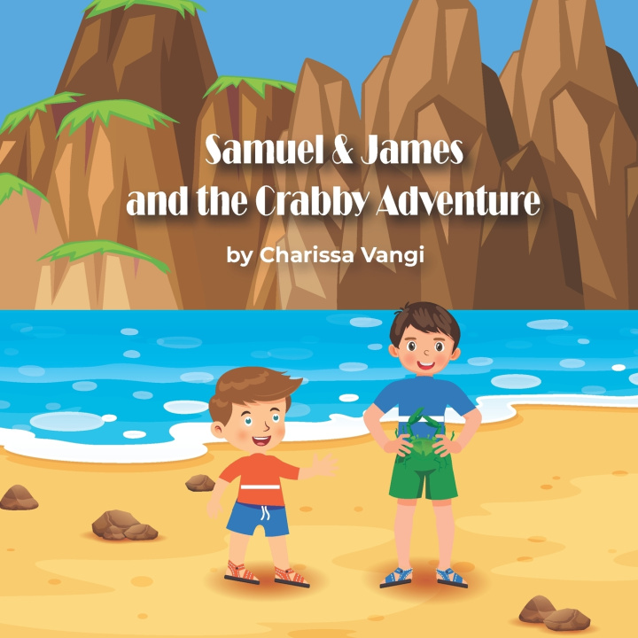 Βιβλίο Samuel & James and the Crabby Adventure Charissa Vangi