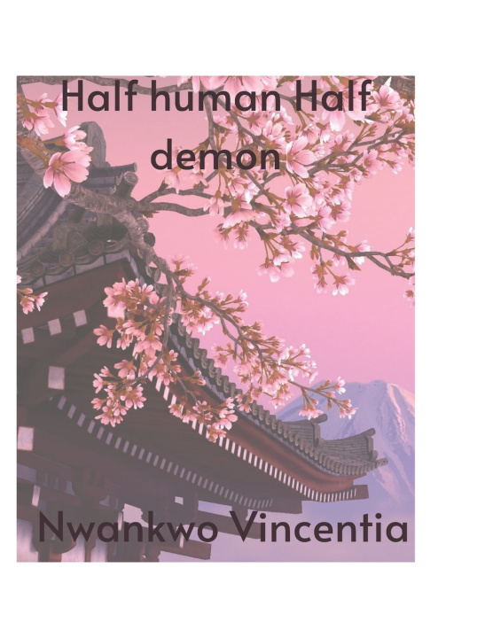 Libro Half human Half demon Nwankwo Vincentia