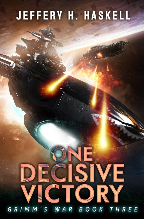 Buch One Decisive Victory Jeffery H Haskell