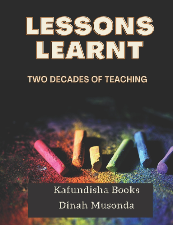 Knjiga Lessons Learnt Dinah Musonda