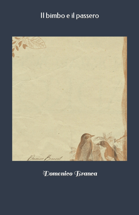 Knjiga bimbo e il passero Domenico Branca