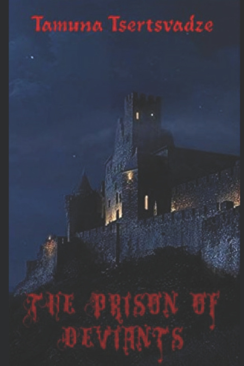 Boek Prison of Deviants Tamuna Tsertsvadze