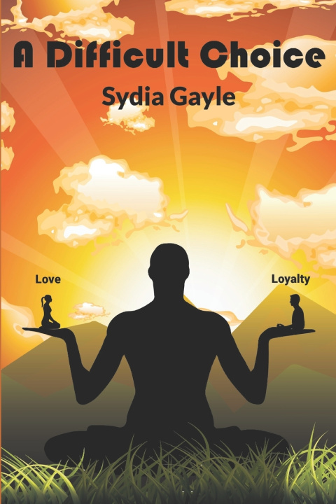 Knjiga Difficult Choice Sydia Gayle