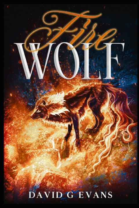 Knjiga Fire Wolf David G Evans