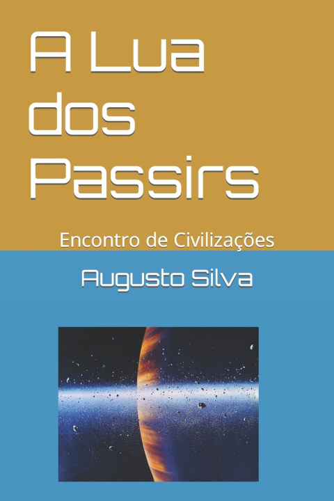 Książka Lua dos Passirs Augusto Silva