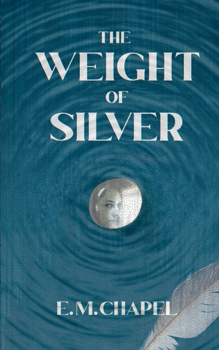 Libro Weight of Silver E M Chapel