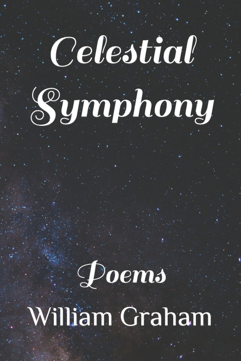 Knjiga Celestial Symphony William Graham
