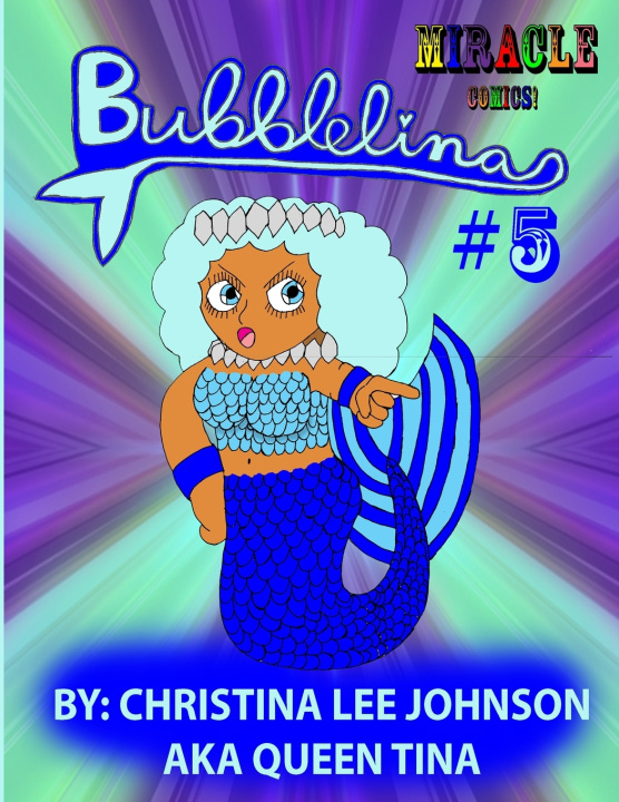 Kniha Bubblelina #5 Christina Lee Johnson