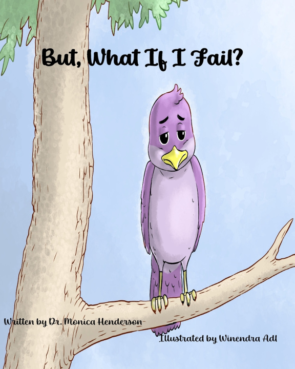 Knjiga But What If I Fail? Dr Monica Henderson