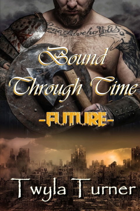 Knjiga Bound Through Time Twyla Turner