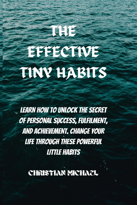 Book Effective Tiny Habits Christian Michael
