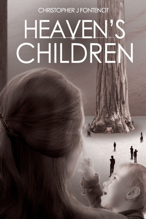 Buch Heaven's Children Christopher J Fontenot
