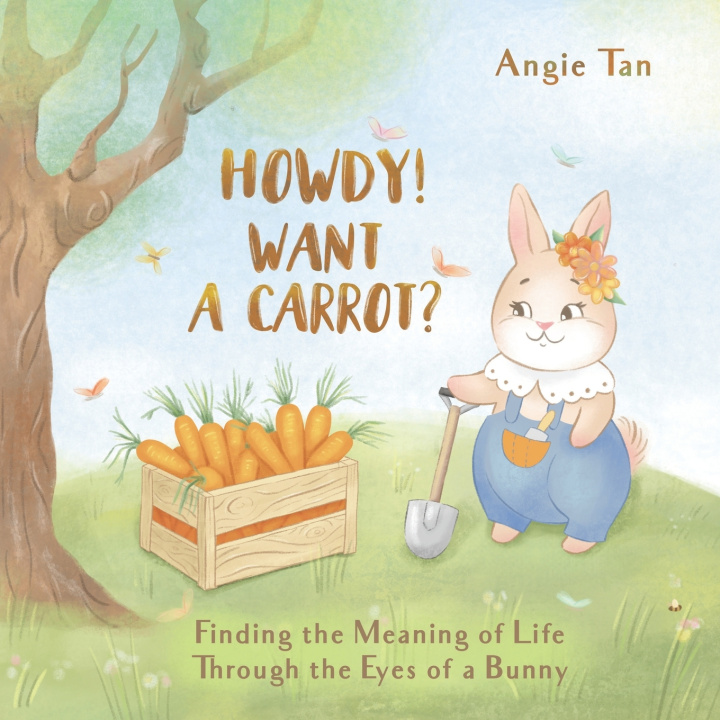 Βιβλίο Howdy! Want A Carrot? Angie Tan