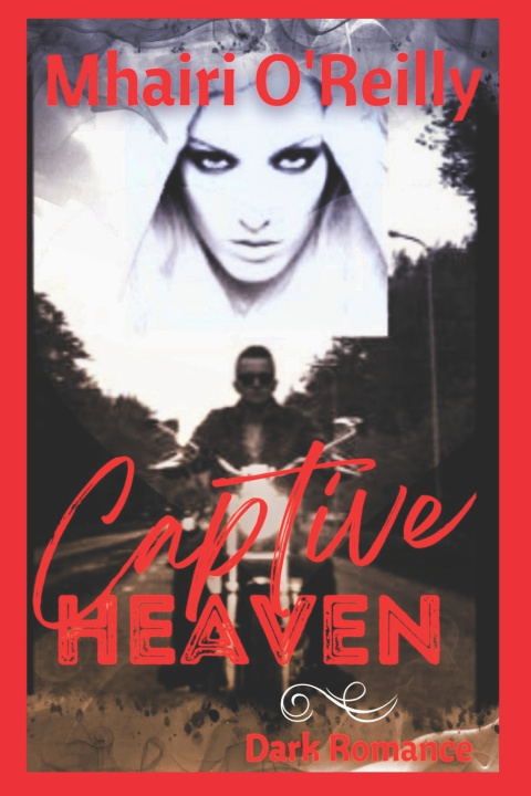 Knjiga Captive Heaven Mhairi O'Reilly
