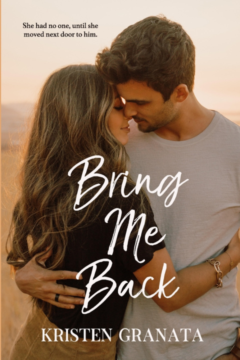 Knjiga Bring Me Back Kristen Granata