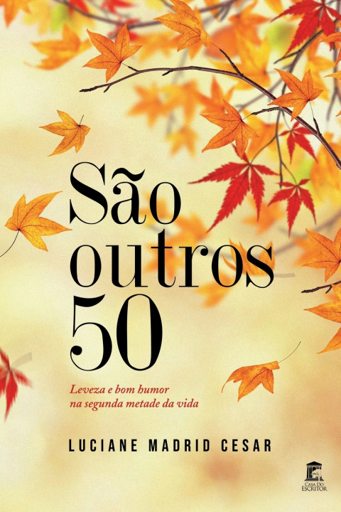 Kniha Sao outros 50 Luciane Madrid Cesar