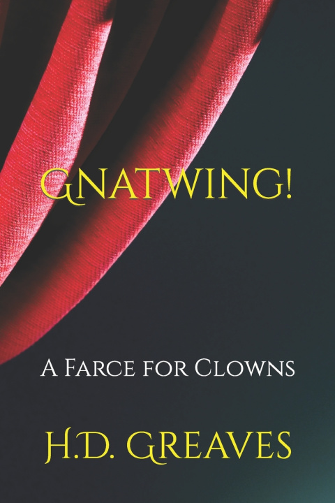 Knjiga Gnatwing! H D Greaves