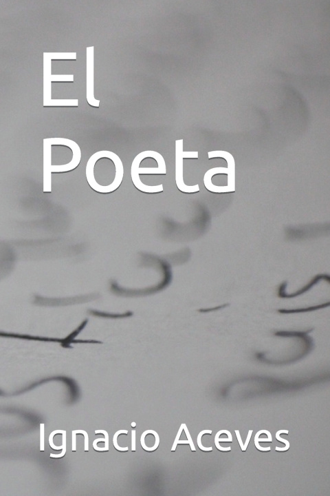 Knjiga Poeta Ignacio Aceves