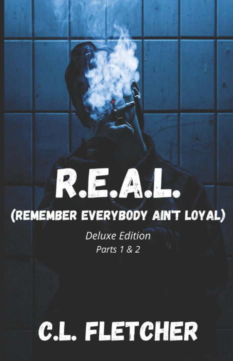 Buch R.E.A.L. (Remember Everybody Ain't Loyal) Christina Fletcher