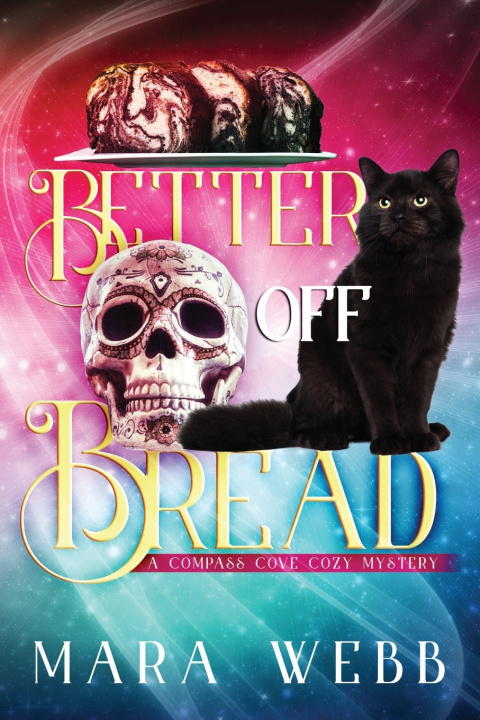 Knjiga Better Off Bread Mara Webb