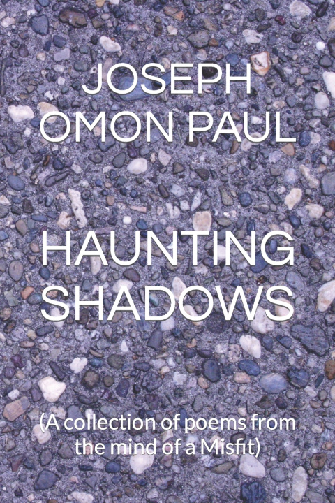 Knjiga Haunting Shadows Joseph Aizenose Omon Paul