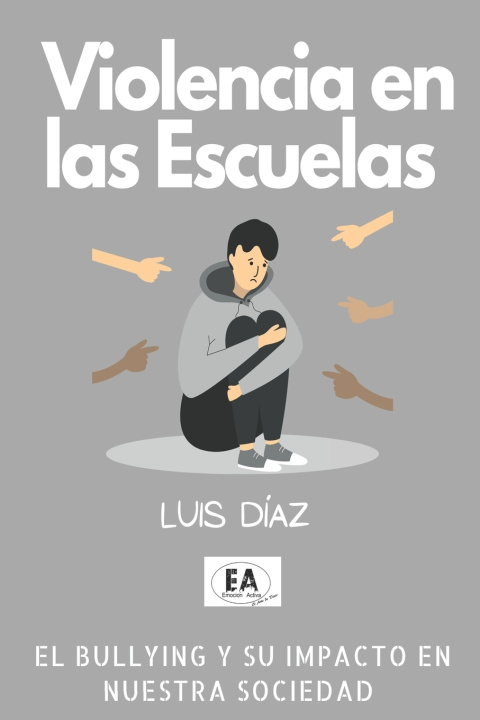 Βιβλίο Violencia en las escuelas Luis A Diaz