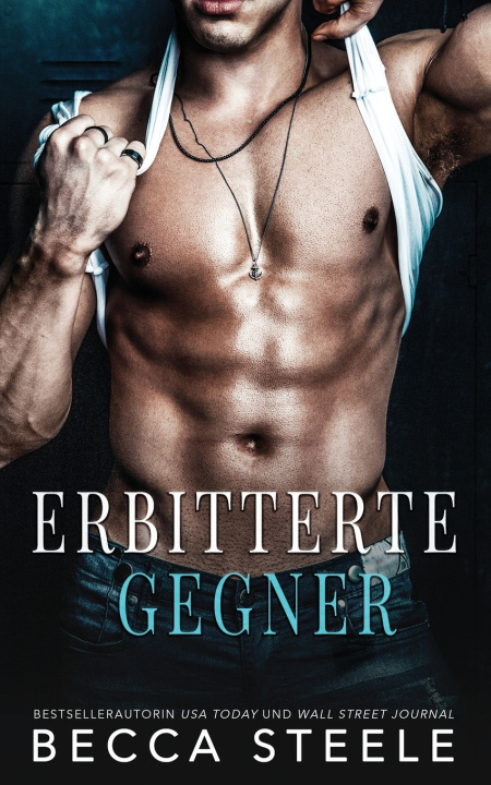 Книга Erbitterte Gegner Becca Steele