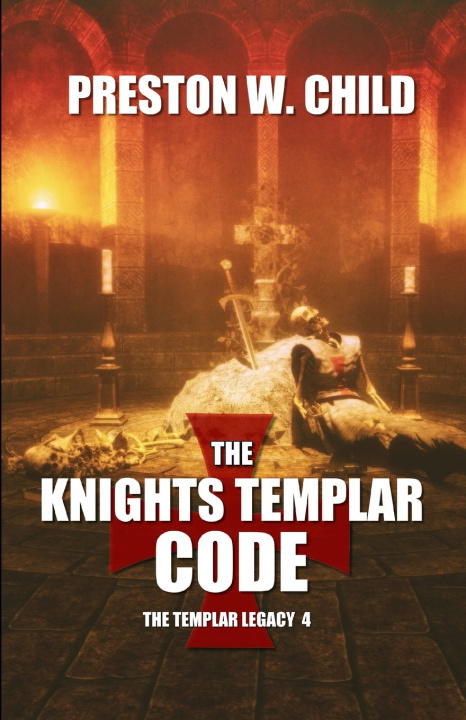 Knjiga Knights Templar Code Preston William Child