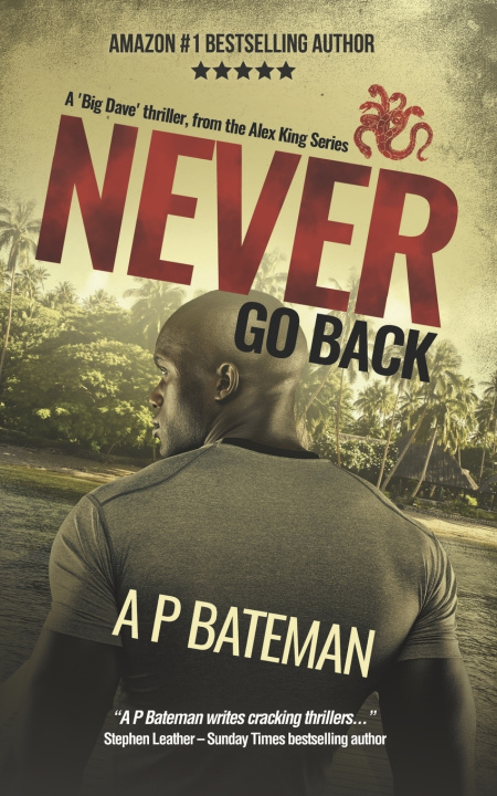Knjiga Never Go Back A P Bateman