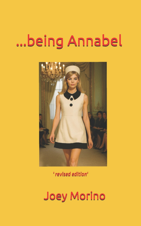 Книга ...being Annabel Joey Morino