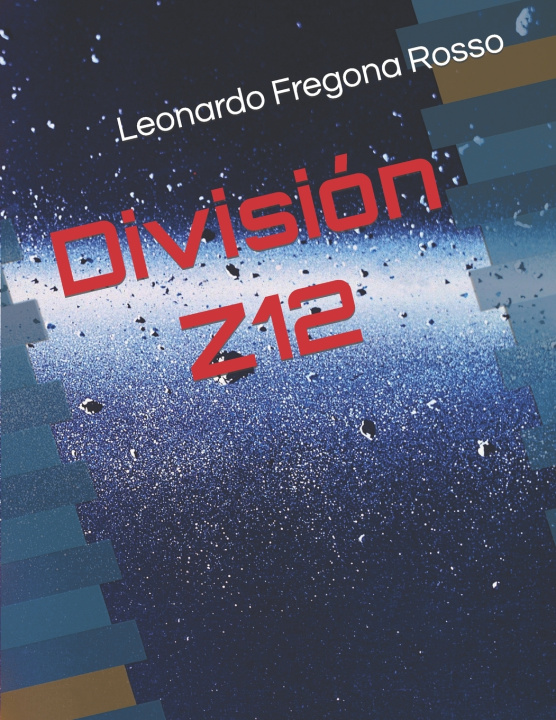Βιβλίο Division Z12 Leonardo Gabriel Fregona Rosso