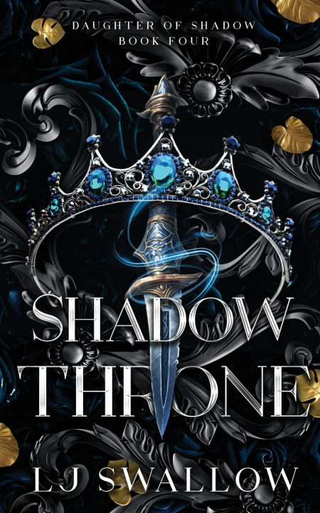Knjiga Shadow Throne Lj Swallow