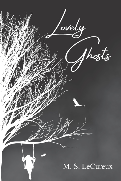 Knjiga Lovely Ghosts M S Lecureux