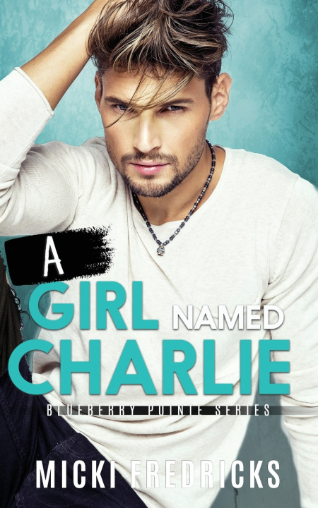 Βιβλίο Girl Named Charlie Micki Fredricks