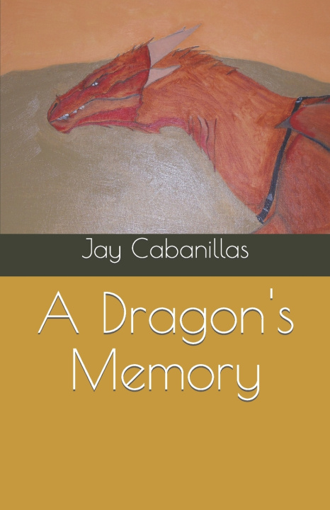 Knjiga Dragon's Memory Jay Cabanillas