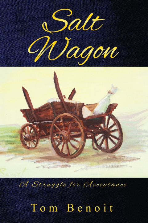 Knjiga Salt Wagon Tom Benoit