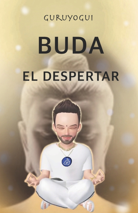 Knjiga Buda el despertar Eduardo Abel Arce