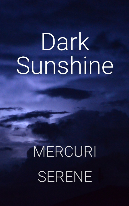 Knjiga Dark Sunshine Mercuri Serene