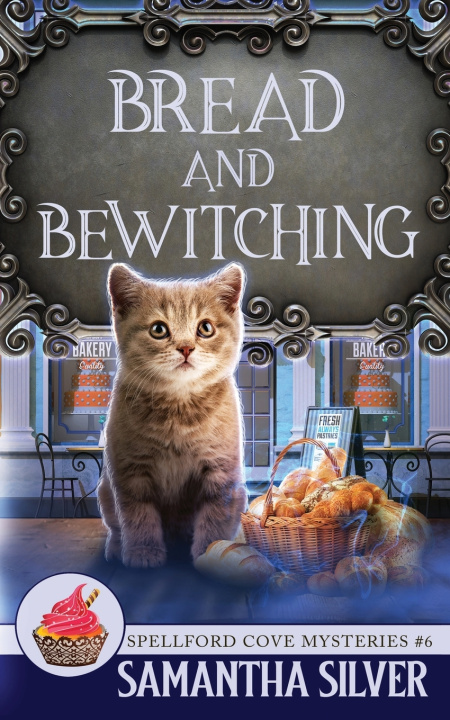 Livro Bread and Bewitching Samantha Silver