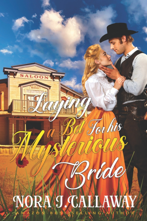 Βιβλίο Laying a Bet For his Mysterious Bride Nora J Callaway