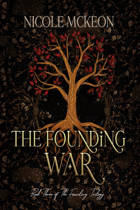 Knjiga Founding War Nicole McKeon